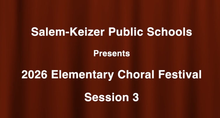 Red background with white words in the center: "Salem-Keizer Public Schools Presents 2026 Elementary Choir Festival Session 3"