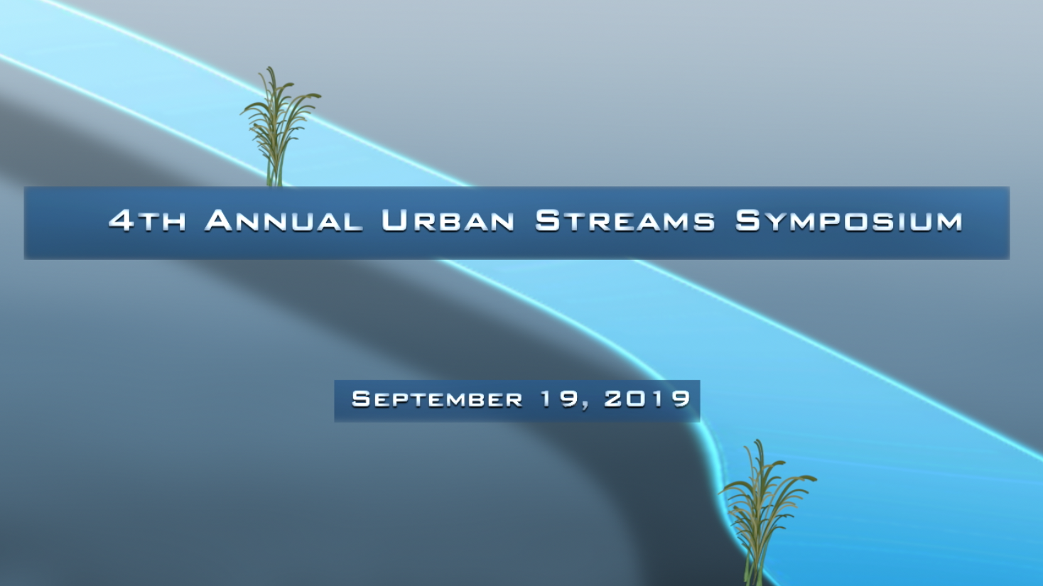 Fourth Annual Urban Streams Symposium - September 19, 2019