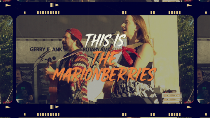 Singers in the background with white and orange words in the center: "This is The Marionberries"