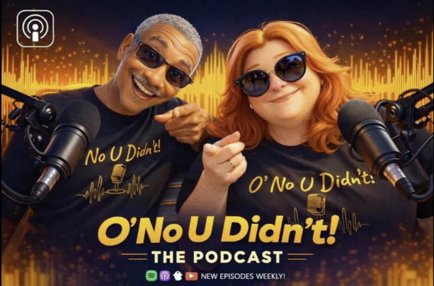 Sound bar background with animated people in the center. A black man in a black tee on the left and a red haired woman on the right. Under them, the words "O'No U Didn't! = THE PODCAST = • NEW EPISODES WEEKLY!"