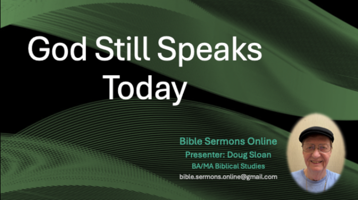 Green and black ribbon background with white words to the top middle: God Still Speaks Today. Picture of a man in glasses to the lower right.