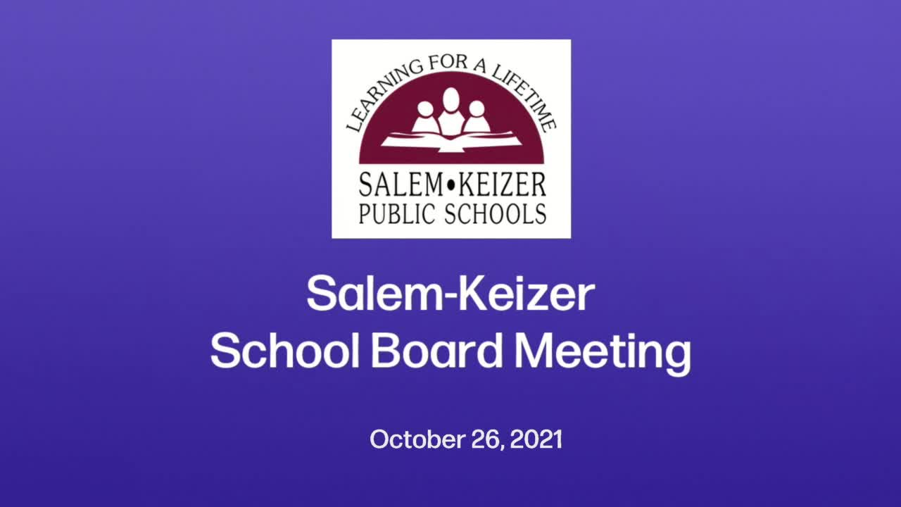 Thumbnail image for Salem-Keizer School Board Meeting 10/26/2021