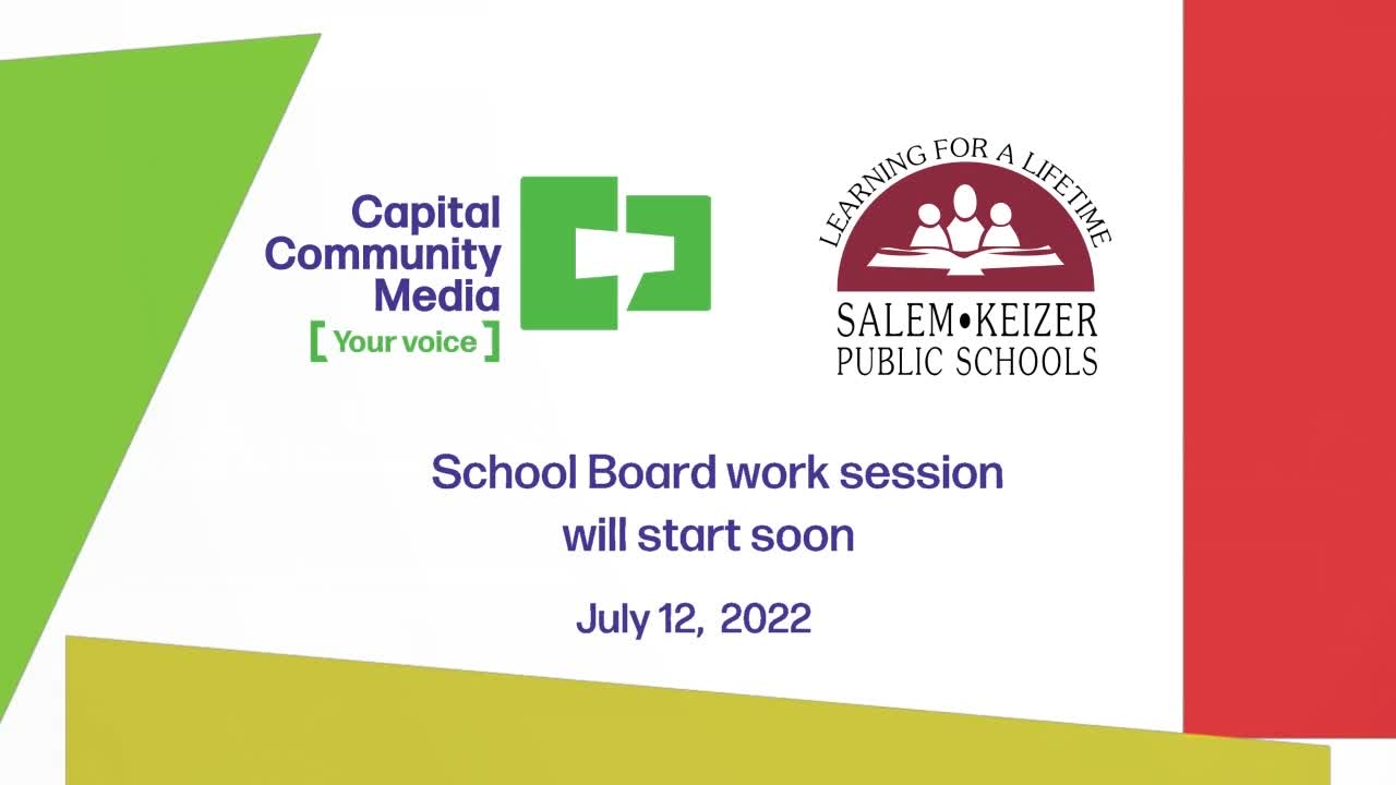 Thumbnail image for Salem-Keizer School Board Meeting  - 7/12/202
