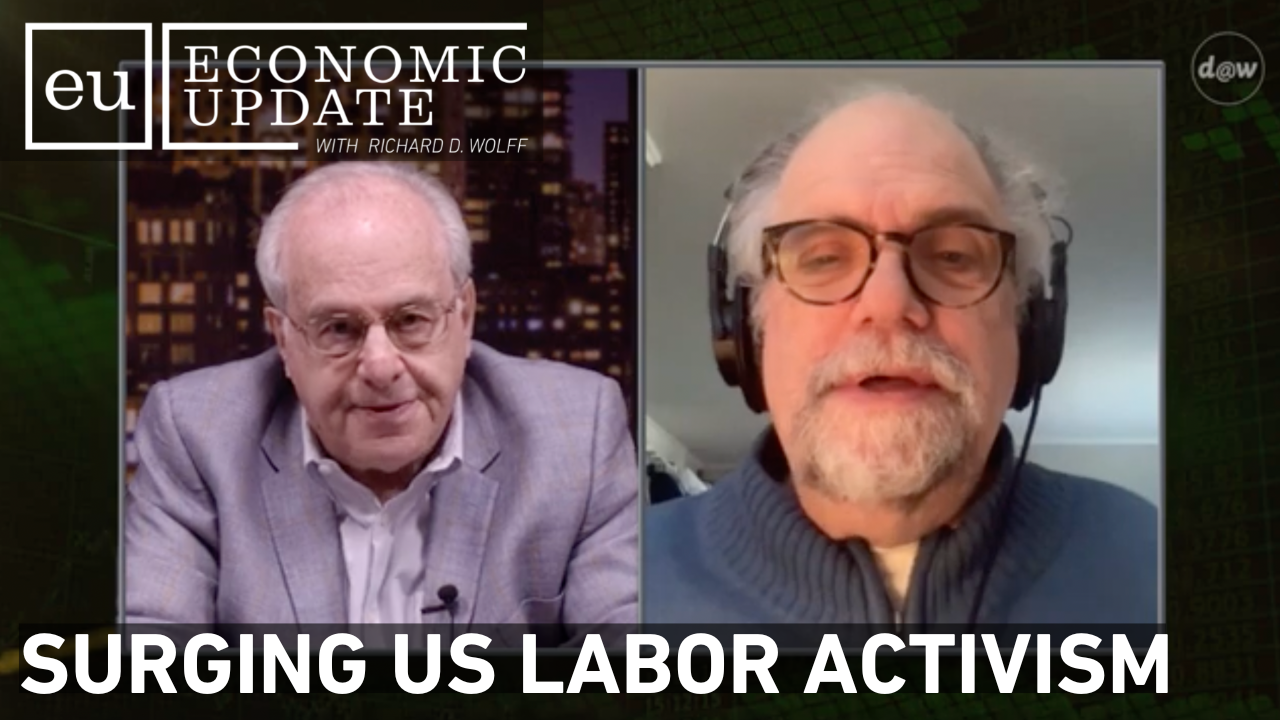 Thumbnail image for Economic Update - Surging US Labor Activism