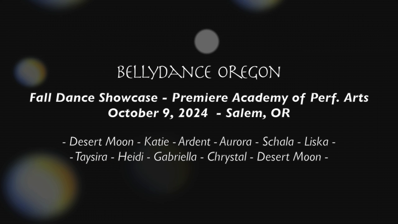 Thumbnail image for Bellydance Oregon - 2024 Fall Showcase - Premiere Acad of Perf Arts